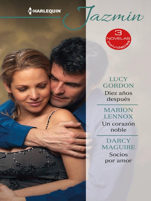 Title details for Diez años después--Un corazón noble--Socios por amor by Lucy Gordon - Available